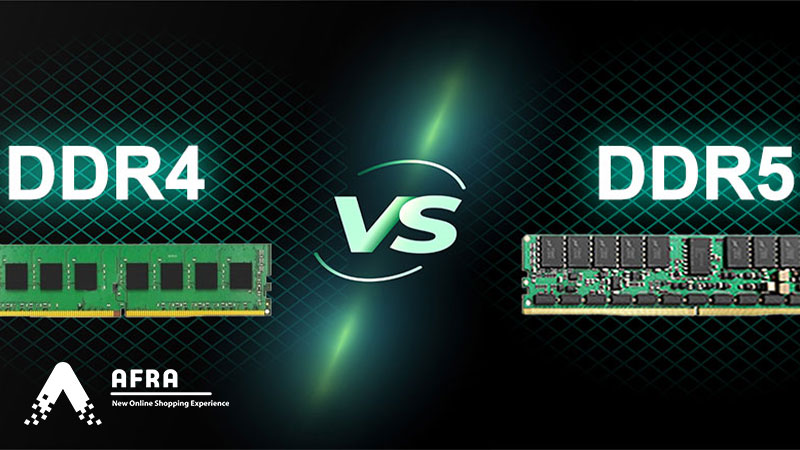 بررسی تفاوت رم DDR4 با DDR5 در افراشاپ 